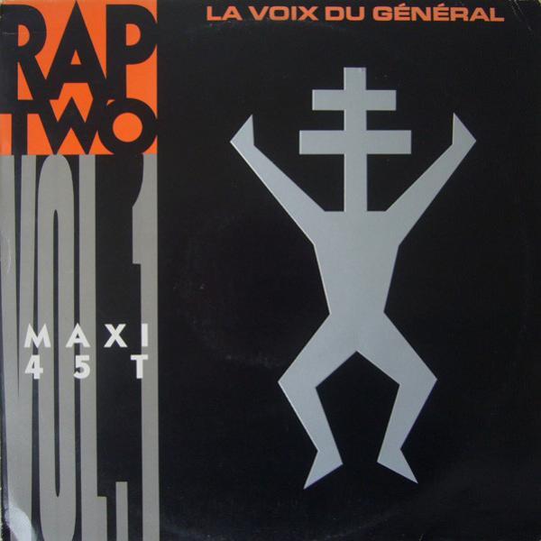 Rap Two - La Voix Du Général