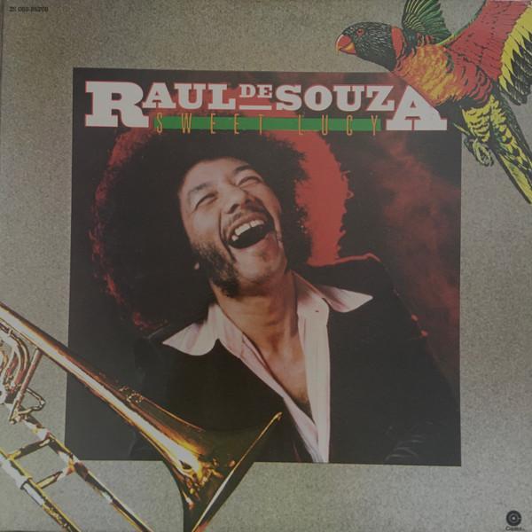 Raul De Souza - Sweet Lucy