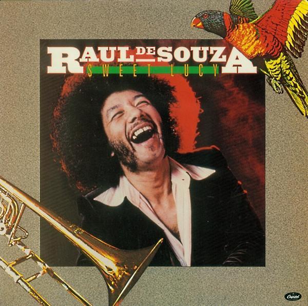 Raul De Souza - Sweet Lucy