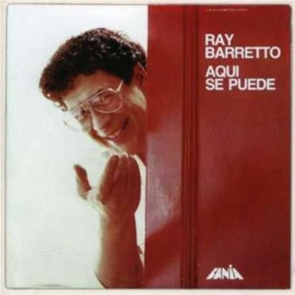 Ray Barretto - Aqui Se Puede