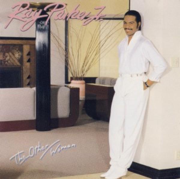 Ray Parker Jr. - The Other Woman