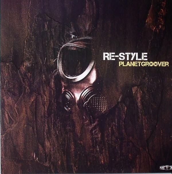Re-Style - Planetgroover