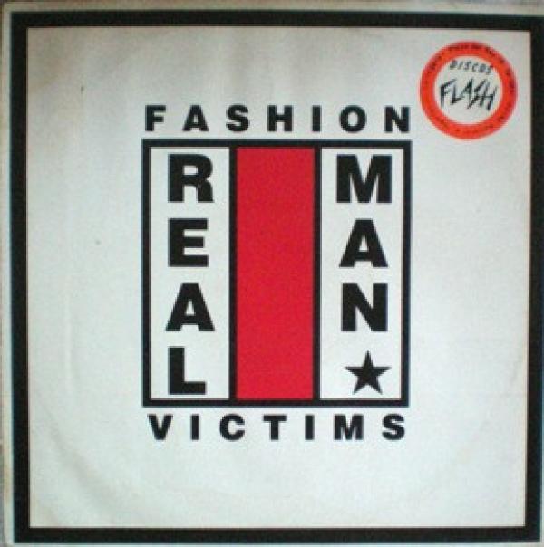 Real Man - Fashion Victims