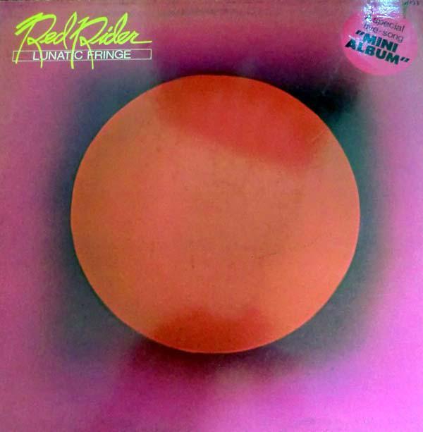 Red Rider - Lunatic Fringe