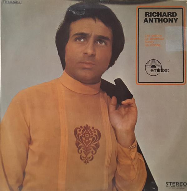 Richard Anthony  - Les Ballons / Le Déserteur / Sunny / Ce Monde...
