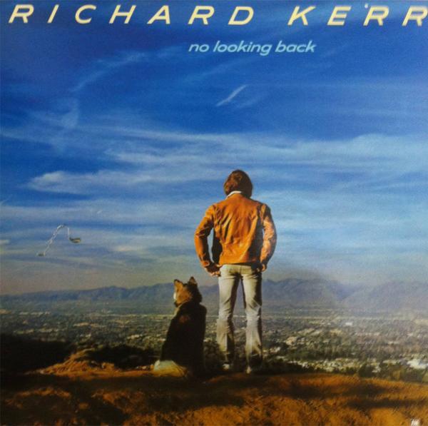 Richard Kerr - No Looking Back