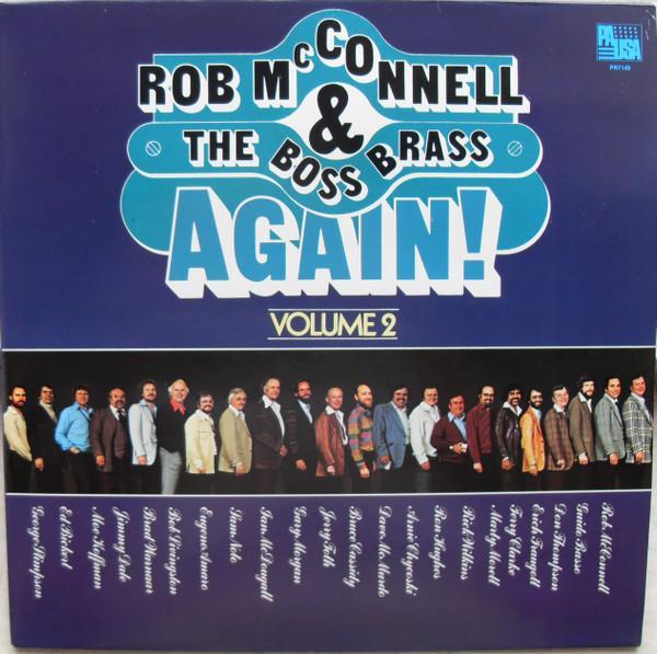 Rob McConnell & The Boss Brass - Again! Volume 2