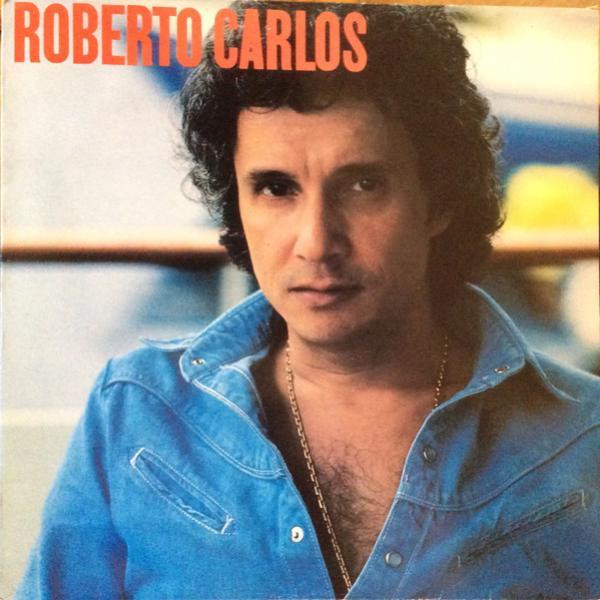 Roberto Carlos - Roberto Carlos