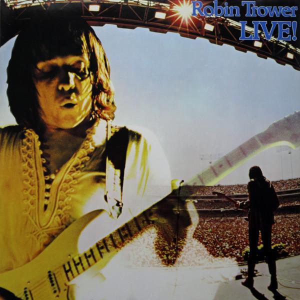 Robin Trower - Robin Trower Live!