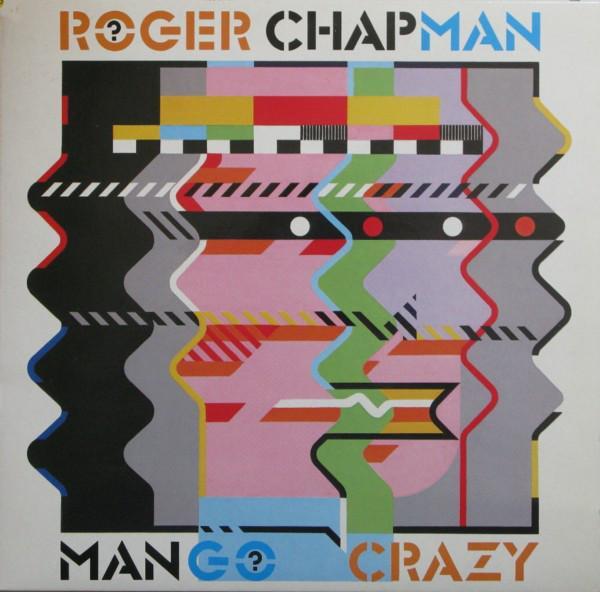 Roger Chapman - Mango Crazy