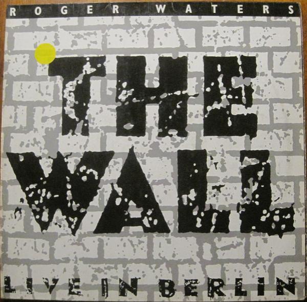 Roger Waters - The Wall: Live In Berlin