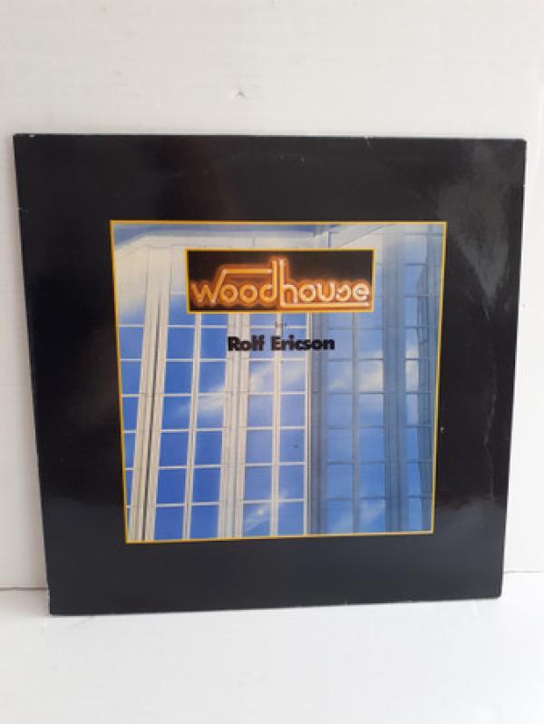 Rolf Ericson - Woodhouse