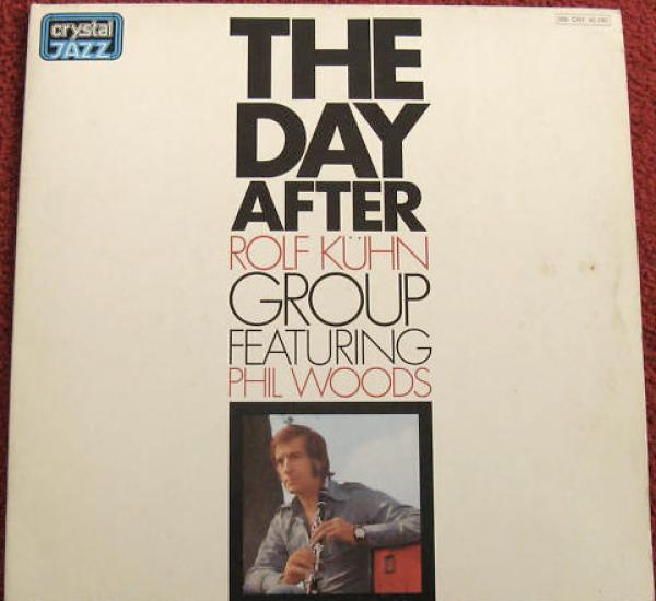 Rolf Kühn Group, Phil Woods - The Day After