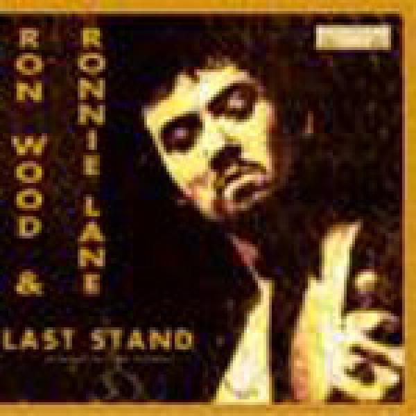 Ron Wood, Ronnie Lane - Last Stand - Original Motion Picture Soundtrack