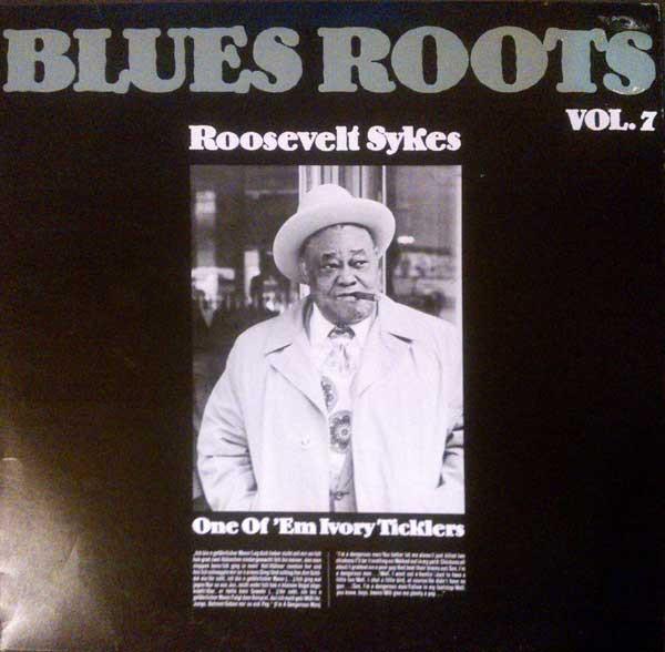 Roosevelt Sykes - One Of 'Em Ivory Ticklers