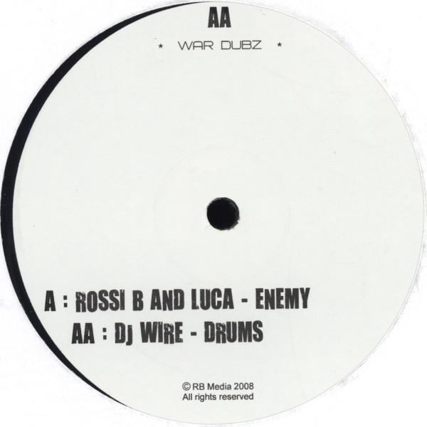 Rossi B & Luca, DJ Wire - Enemy / Drums