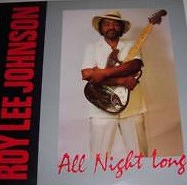 Roy Lee Johnson - All Night Long