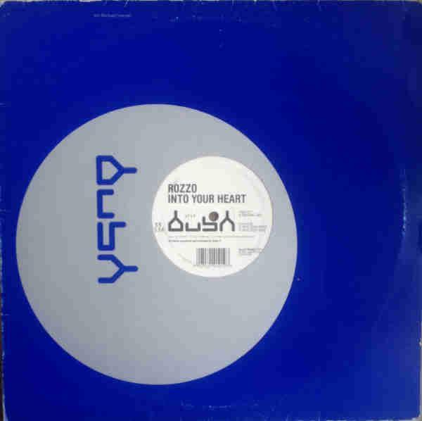 Rozzo - Into Your Heart