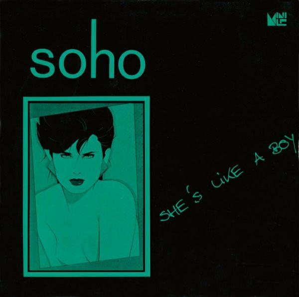 SOHO  - She's Like A Boy