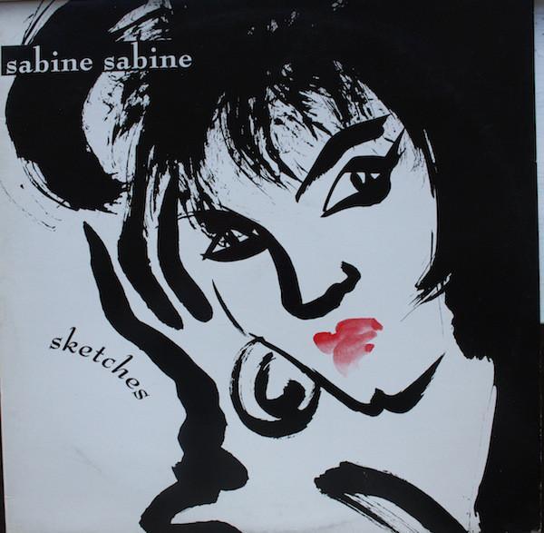 Sabine Sabine - Sketches