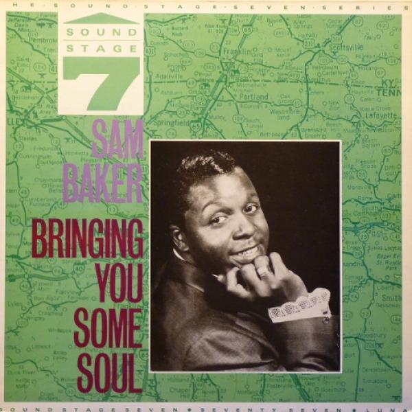 Sam Baker - Bringing You Some Soul