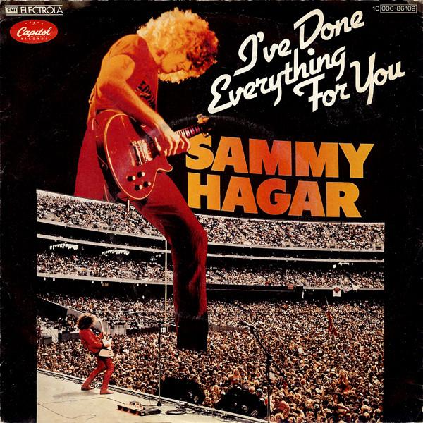 Sammy Hagar - I've Done Everything For You
