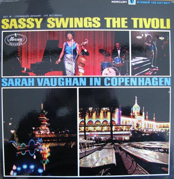 Sarah Vaughan - Sassy Swings The Tivoli (Sarah Vaughan In Copenhagen)