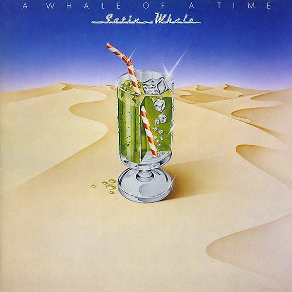 Satin Whale - A Whale Of A Time