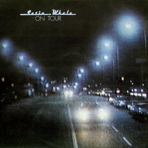Satin Whale - On Tour