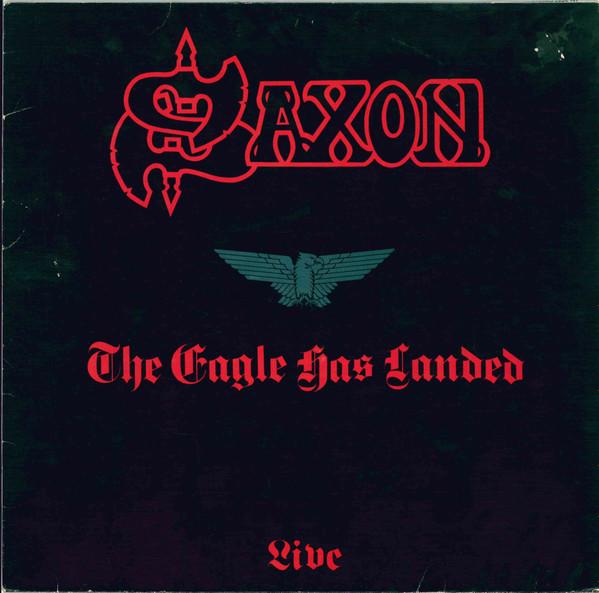 Saxon - The Eagle Has Landed (Live)