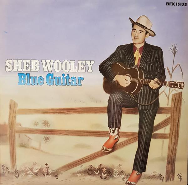 Sheb Wooley - Blue Guitar