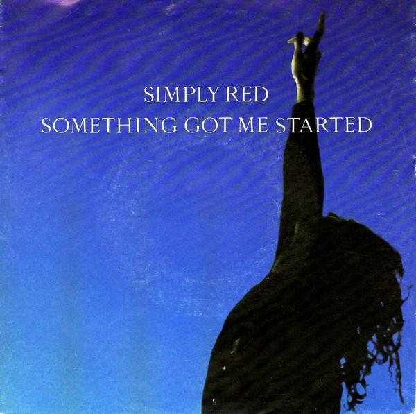 Simply Red - Something Got Me Started
