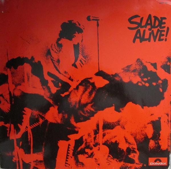 Slade - Slade Alive!