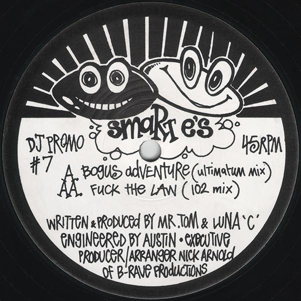 Smart E's - Bogus Adventure / Fuck The Law