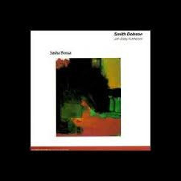 Smith Dobson, Bobby Hutcherson - Sasha Bossa