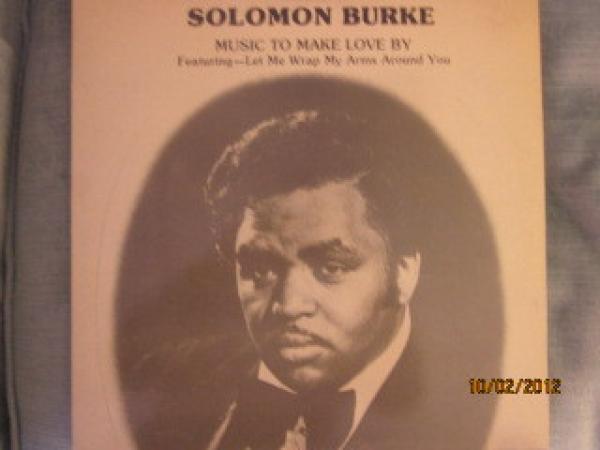 Solomon Burke - Music To Make Love By