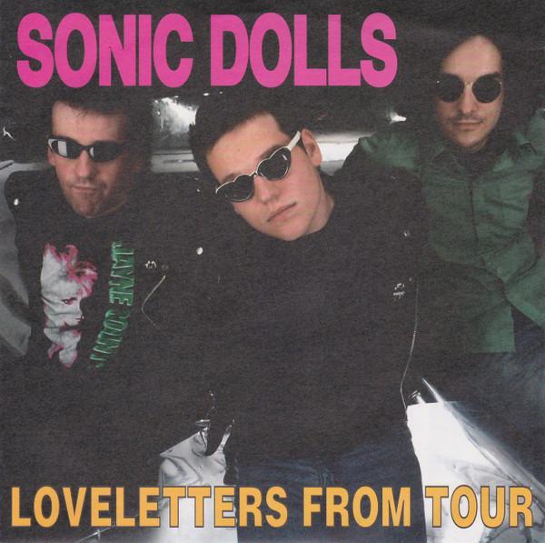 Sonic Dolls - Loveletters From Tour