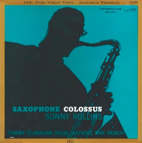 Sonny Rollins - Saxophone Colossus
