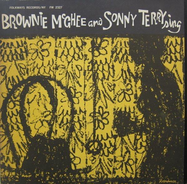 Sonny Terry & Brownie McGhee - Brownie McGhee And Sonny Terry Sing