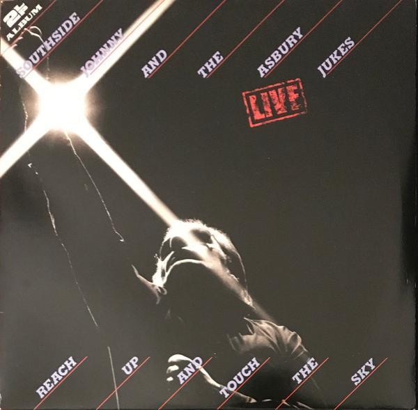 Southside Johnny & The Asbury Jukes - ...Live - Reach Up And Touch The Sky