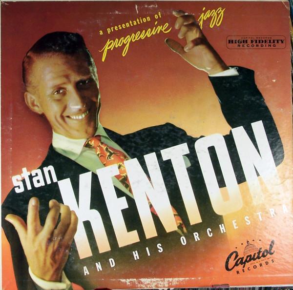 Stan Kenton And His Orchestra - A Concert In Progressive Jazz