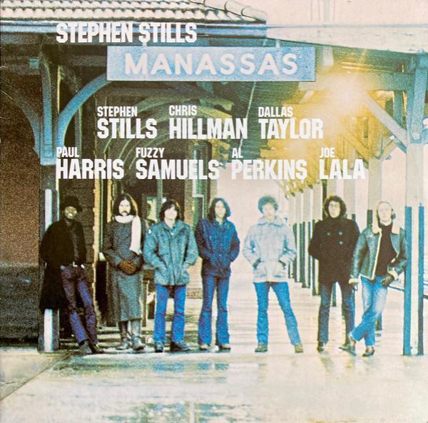 Stephen Stills - Manassas