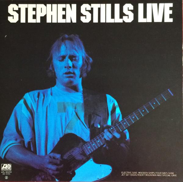 Stephen Stills - Stephen Stills Live