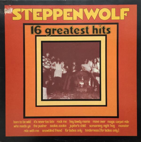 Steppenwolf - 16 Greatest Hits
