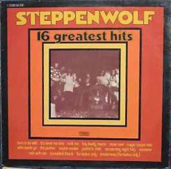 Steppenwolf - 16 Greatest Hits