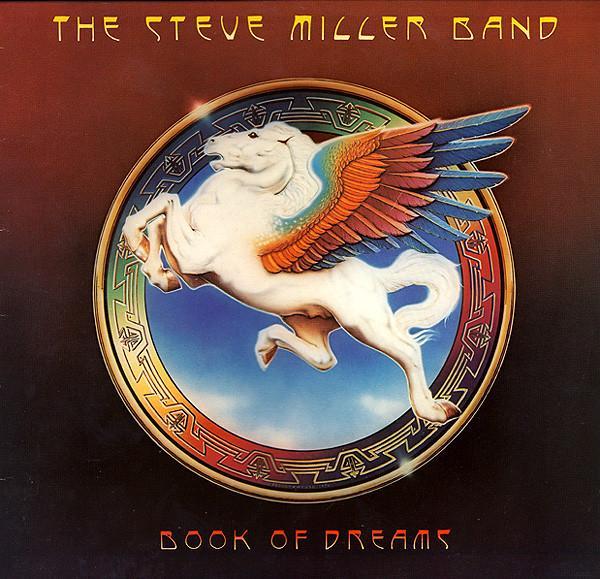 Steve Miller Band - Book Of Dreams