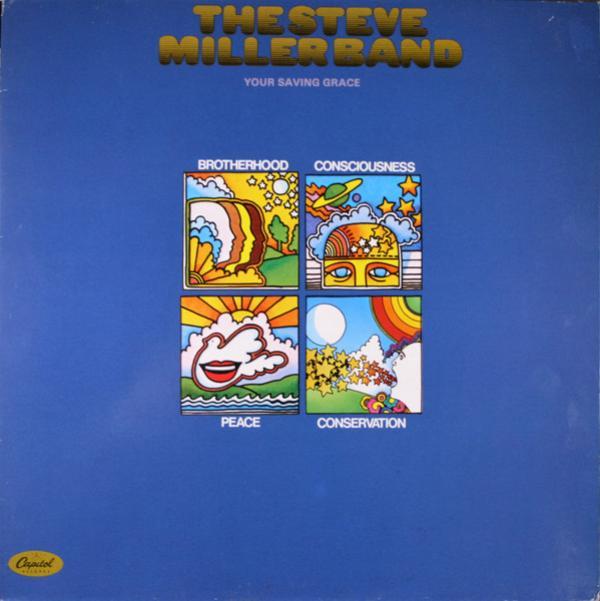 Steve Miller Band - Your Saving Grace