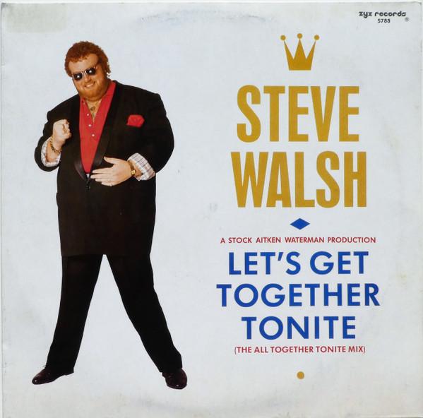 Steve Walsh (2) - Let's Get Together Tonite