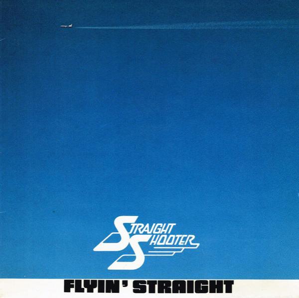 Straight Shooter - Flyin' Straight