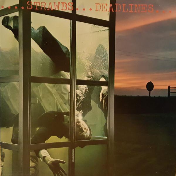 Strawbs - Deadlines